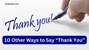 10 Other Ways to Say “Thank You”